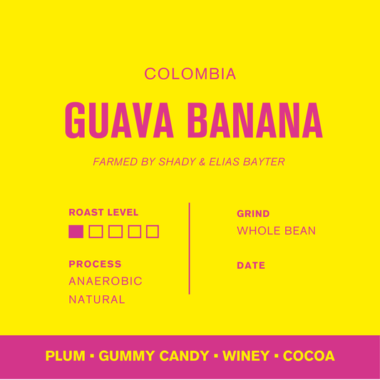 LIMITED RELEASE: Colombia - Guava Banana