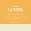 Colombia - La Roma